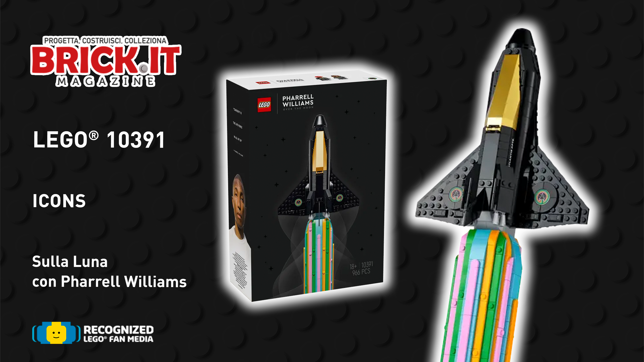 LEGO® #10391 – Sulla Luna con Pharrell Williams