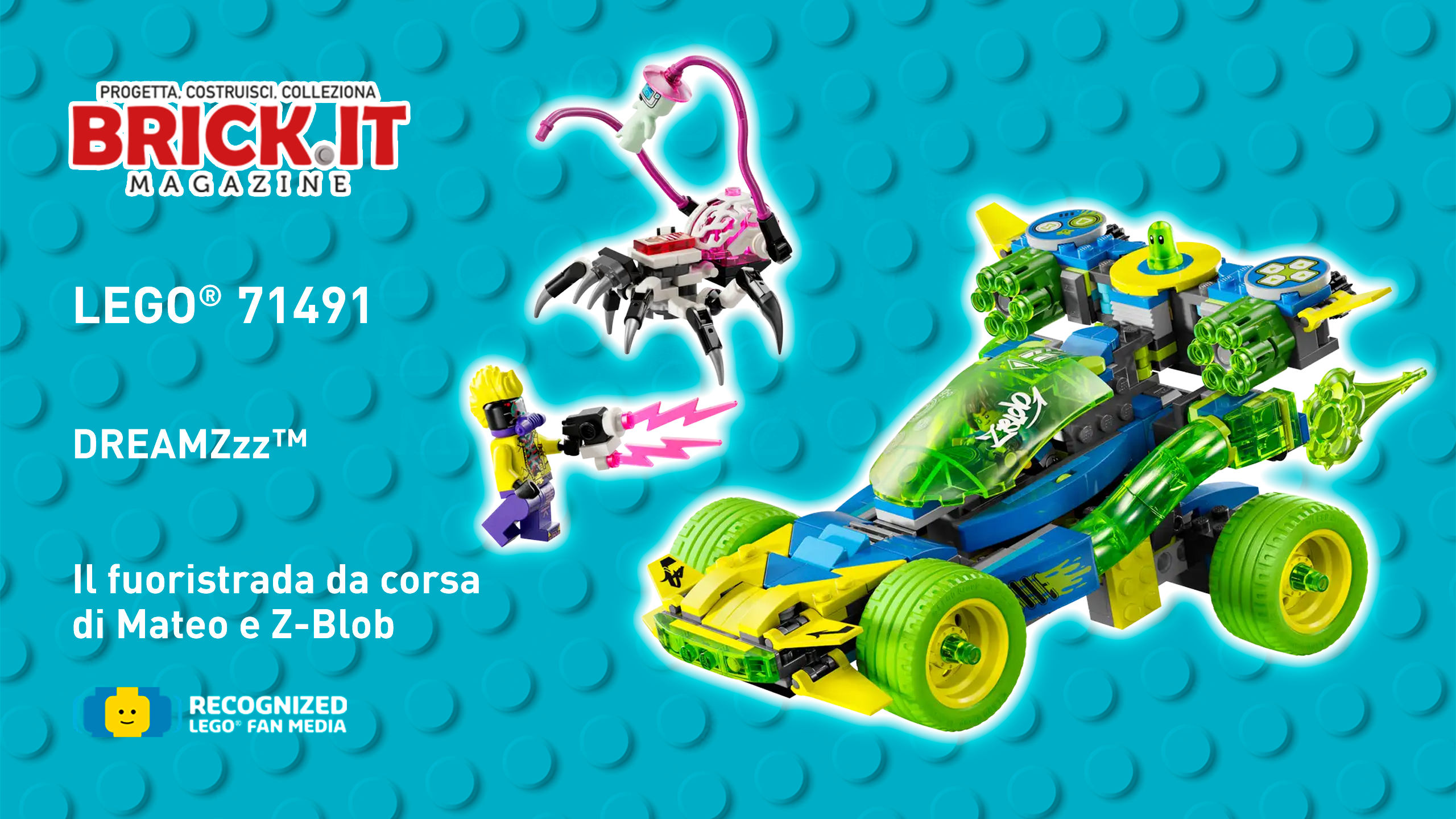 LEGO® DREAMZZz – 71491- Il fuoristrada da corsa di Mateo e Z-Blob – Recensione