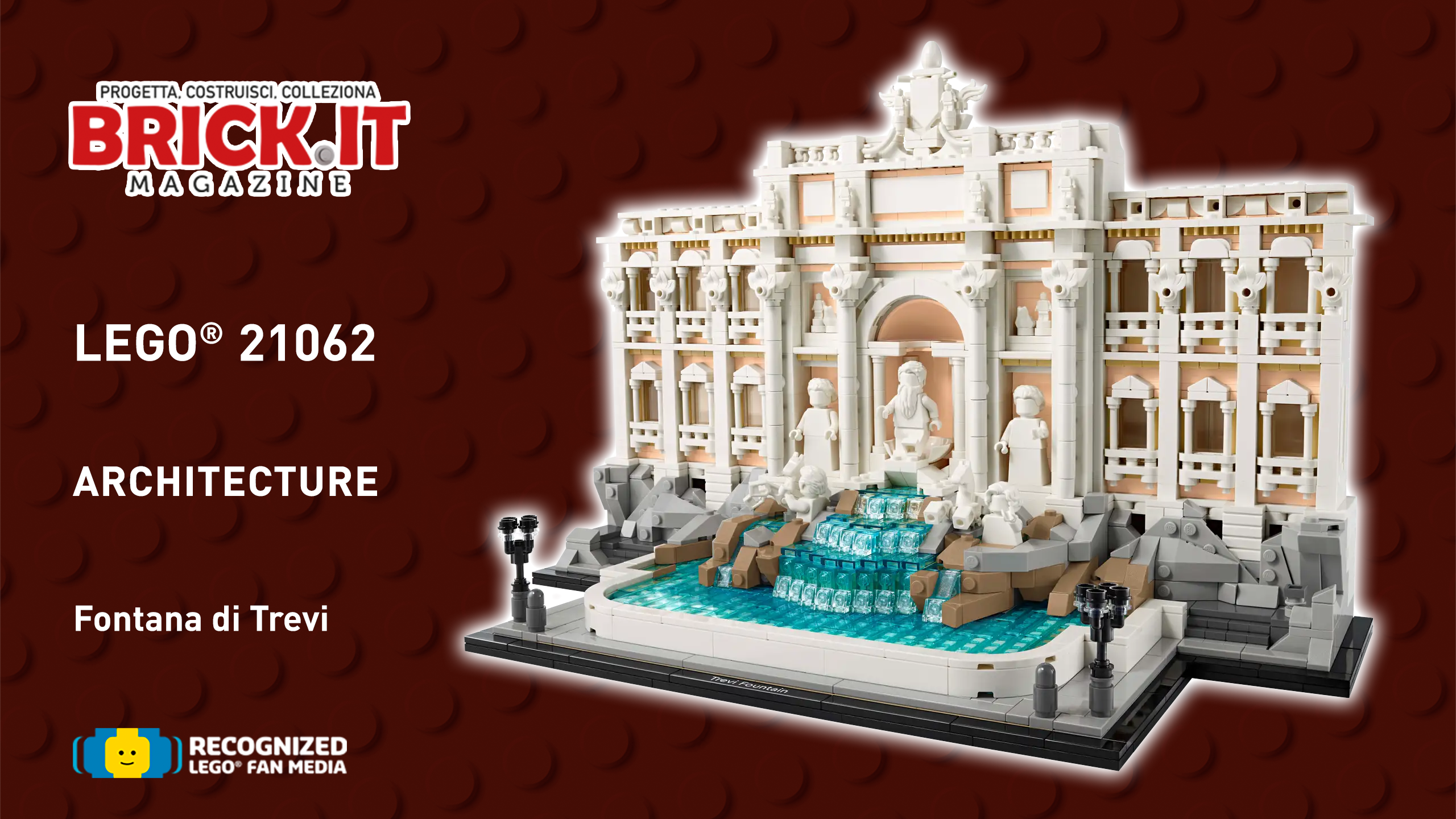 LEGO® Architecture 21062 – Fontana di Trevi – Recensione